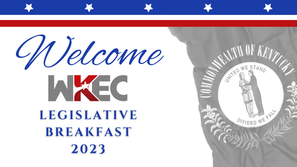 welcome to wkec legislative breakfast